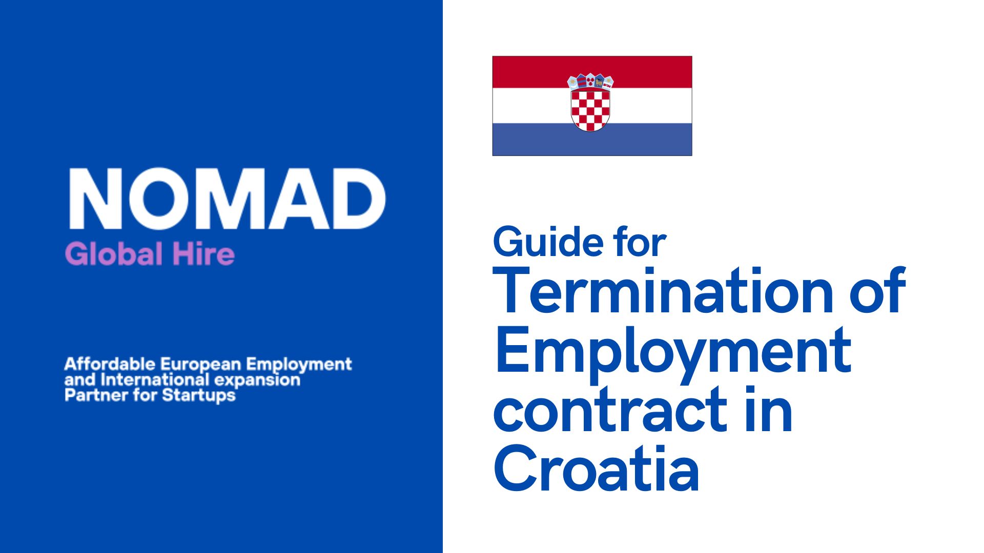 Nomad GLobal Hire Termination employment croatia